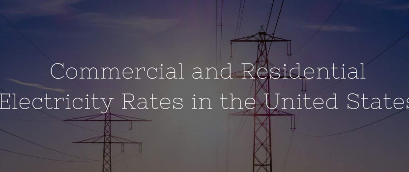 Commercial and Residential Electricity Rates in the United States